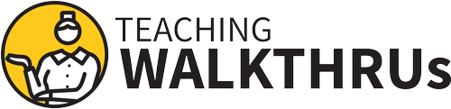 Teaching WalkThrus